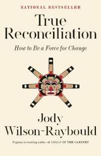 True Reconciliation : How to Be a Force for Change