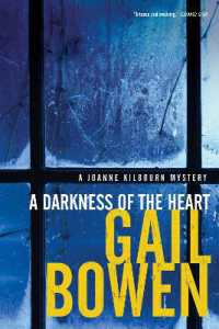 A Darkness of the Heart (A Joanne Kilbourn Mystery)