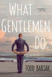 What Gentlemen Do : A Novel