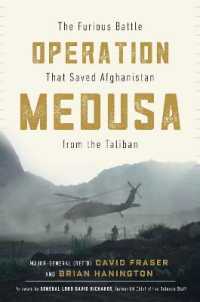 Operation Medusa : The Furious Battle That Saved Afghanistan from the Taliban
