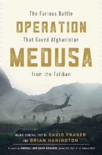 Operation Medusa : The Furious Battle That Saved Afghanistan from the Taliban