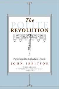 The Polite Revolution : Perfecting the Canadian Dream
