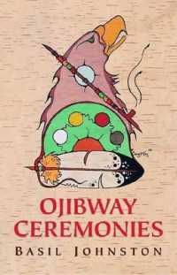 Ojibway Ceremonies -- Paperback / softback