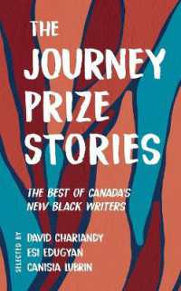 The Journey Prize Stories 33 : The Best of Canada's New Black Writers