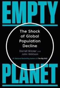 Empty Planet : The Shock of Global Population Decline -- Hardback