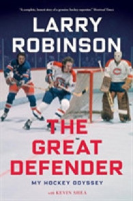 The Great Defender : My Hockey Odyssey （Reprint）