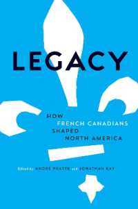 Legacy : How French Canadians Shaped North America