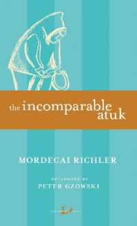 The Incomparable Atuk (New Canadian Library)