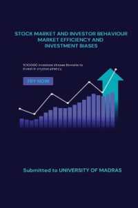 Stock Market and Investor Behaviour : Market Efficiency and Investment Biases