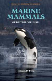 Marine Mammals of British Columbia (Royal Bc Museum Handbook)
