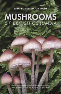 Mushrooms of British Columbia (Royal Bc Museum Handbook)