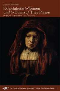 Exhortations to Women and to Others If They Please (The Other Voice in Early Modern Europe: The Toronto Series)