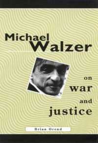 Ｍ．ウォルツァーの戦争・正義論<br>Michael Walzer on War and Justice
