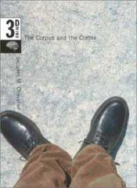 The Corpus and the Cortex : The 3-D Mind