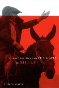 Village Politics and the Mafia in Sicily : Second Edition