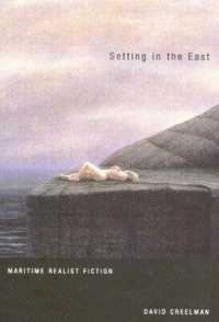 Setting in the East : Maritime Realist Fiction