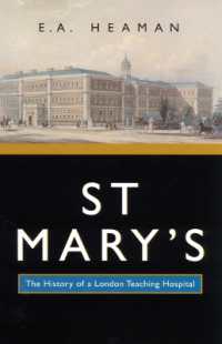 St Mary's : The History of a London Teaching Hospital (Mcgill-queen's/ams Healthcare Studies in the History of Medicine, Health, and Society)
