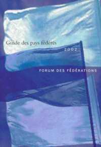 Guide des pays fédérés, 2002 : Forum des Fédérations