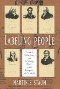 Labeling People : French Scholars on Society, Race, and Empire, 1815-1848 (Mcgill-queen's Studies in the Hist of Id)