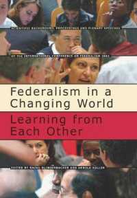 Federalism in a Changing World : Learning from Each Other