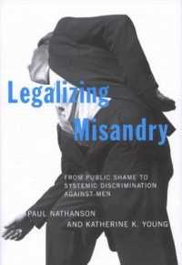 Legalizing Misandry : From Public Shame to Systemic Discrimination against Men