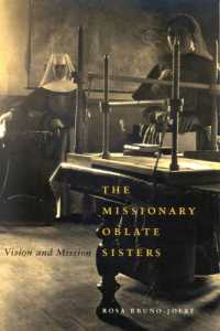 The Missionary Oblate Sisters : Vision and Mission (Mcgill-queen's Studies in the History of Religion)
