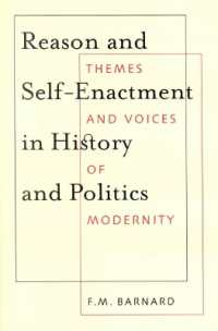 Reason and Self-Enactment in History and Politics : Themes and Voices of Modernity (Mcgill-queen's Studies in the History of Ideas)