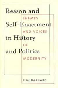 Reason and Self-Enactment in History and Politics : Themes and Voices of Modernity (Mcgill-queen's Studies in the Hist of Id)