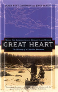 Great Heart : The History of a Labrador Adventure