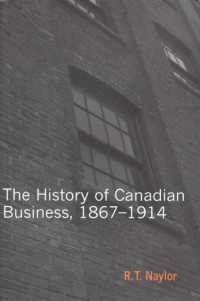 History of Canadian Business (Carleton Library Series)
