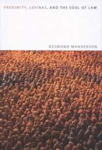 Proximity, Levinas, and the Soul of Law