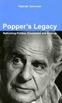 Popper's Legacy : Rethinking Politics, Economics, and Science