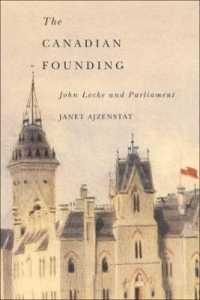 The Canadian Founding : John Locke and Parliament (Mcgill-queen's Studies in the Hist of Id)