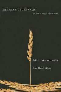 After Auschwitz : One Man's Story