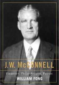 J.W. McConnell : Financier, Philanthropist, Patriot