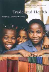 貿易と保健：政策統合に向けて<br>Trade and Health : Seeking Common Ground