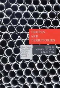 Tropes and Territories : Short Fiction, Postcolonial Readings, Canadian Writings in Context