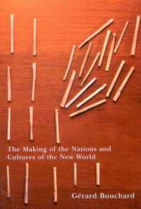 新世界の国家・文化形成：比較史論文集（英訳）<br>The Making of the Nations and Cultures of the New World : An Essay in Comparative History (Carleton Library Series)
