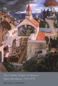 The Catholic Origins of Quebec's Quiet Revolution, 1931-1970 (Mcgill-queen's Studies in the Hist of Re)