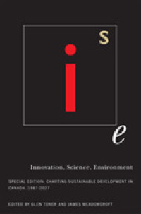 Innovation, Science, Environment 1987-2007 : Special Edition: Charting Sustainable Development in Canada, 1987-2007 (Innovation, Science, Environment Series)