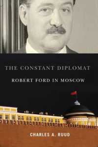 The Constant Diplomat : Robert Ford in Moscow