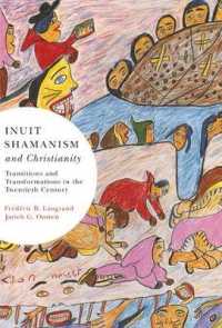 Inuit Shamanism and Christianity : Transitions and Transformations in the Twentieth Century (Mcgill-queen's Native and Northern Series)