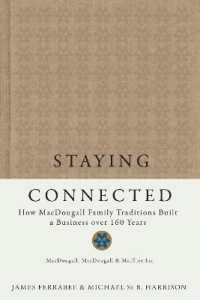 Staying Connected : How MacDougall Family Traditions Built a Business over 160 Years