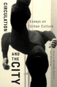 Circulation and the City : Essays on Urban Culture (Culture of Cities Series)
