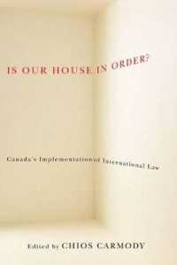 Is Our House in Order? : Canada'a Implementation of International Law