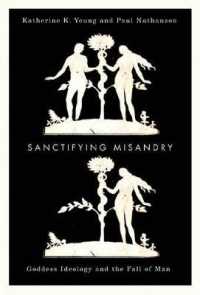 Sanctifying Misandry : Goddess Ideology and the Fall of Man
