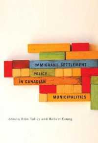 Immigrant Settlement Policy in Canadian Municipalities (Fields of Governance: Policy Making in Canadian Municipalities)