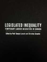 Legislated Inequality : Temporary Labour Migration in Canada