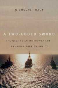 A Two-Edged Sword : The Navy as an Instrument of Canadian Foreign Policy (Carleton Library Series)