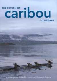 The Return of Caribou to Ungava (Mcgill-queen's Native and Northern Series)